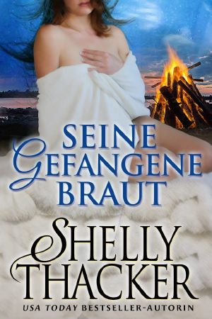 [Die gestohlenen Bräute 01] • Seine gefangene Braut